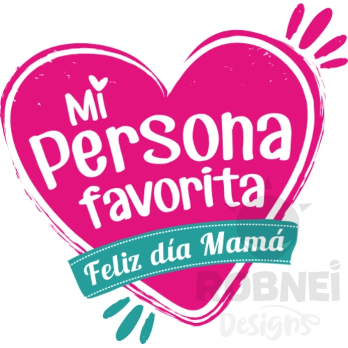 Mi Persona Favorita Madre