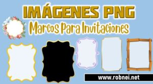Marcos PNG para Invitaciones GRATIS