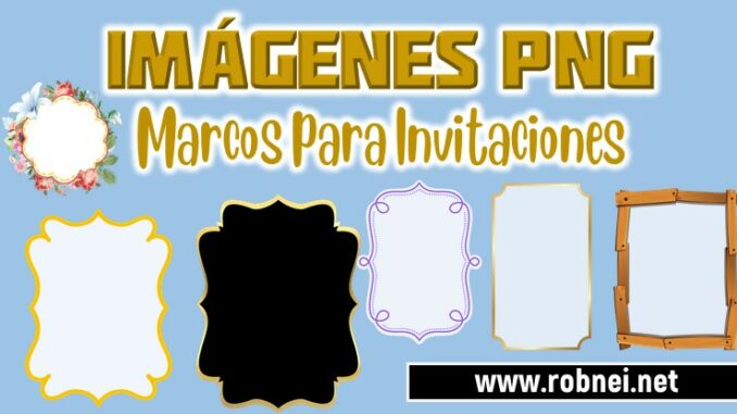 Marcos PNG para Invitaciones GRATIS