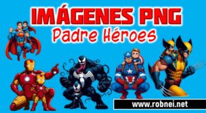 Superhéroes con sus Hijos