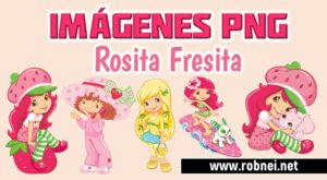 Imagenes de Rosita Fresita png